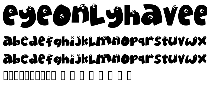 EyeOnlyHaveEyesForYou font