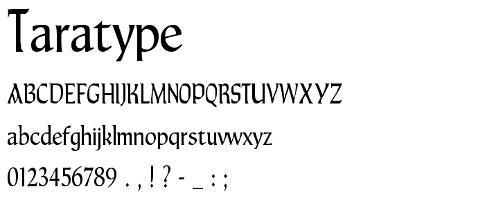 TaraType font