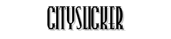 Cityslicker font