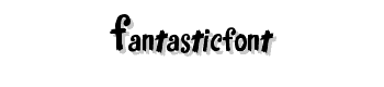 Fantasticfont font