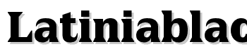 Latiniablack font