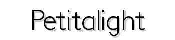 Petitalight font