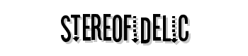Stereofidelic font