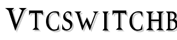 Vtcswitchbladeromancetall font