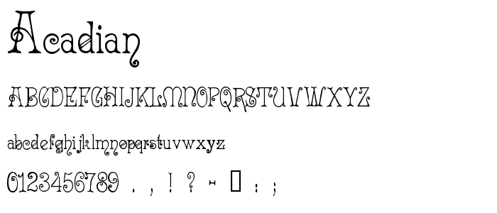 Acadian™ font