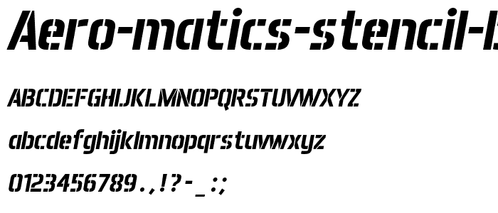 Aero Matics Stencil Bold Italic font