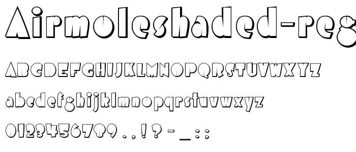 AirmoleShaded-Regular font