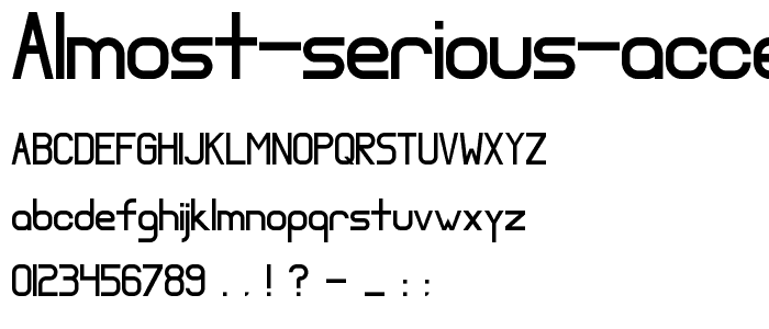Almost Serious Accent font