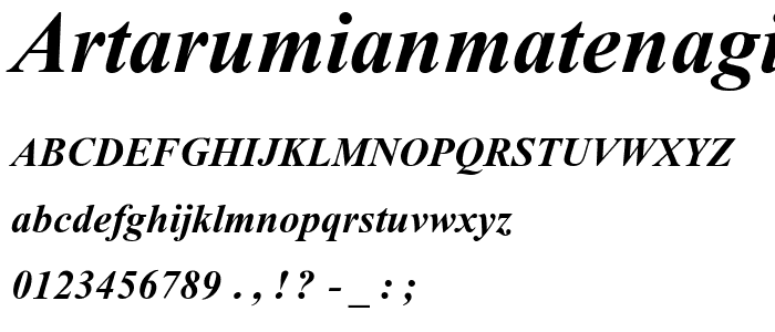 ArTarumianMatenagir Bold Italic police