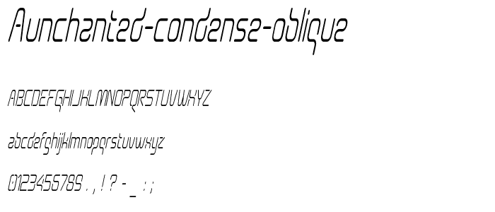 Aunchanted Condense Oblique font