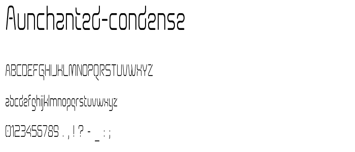 Aunchanted Condense font