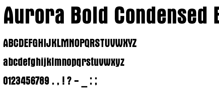 Aurora Bold Condensed BT police