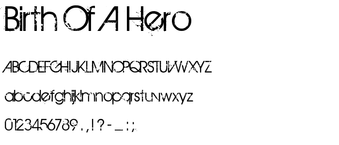 BIRTH OF A HERO police