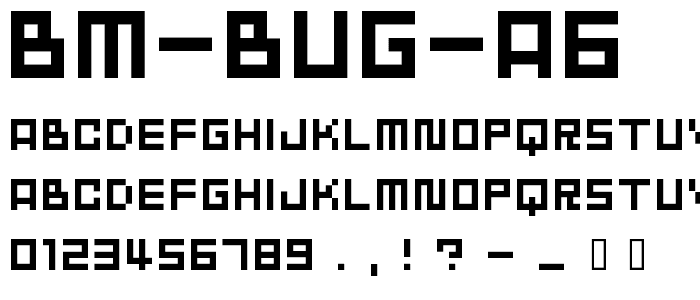 BM bug A6 font