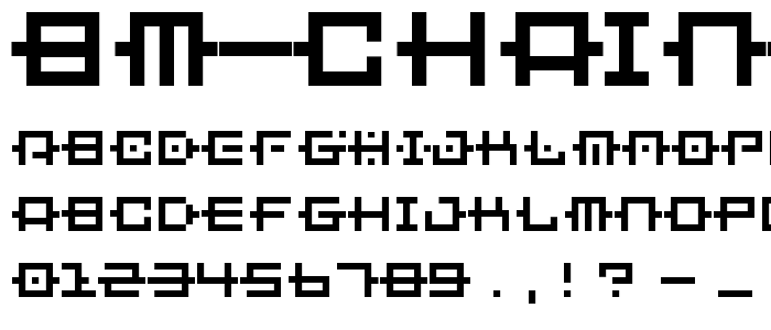 BM chain A6 font