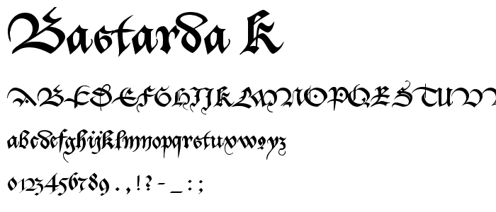 Bastarda-K font