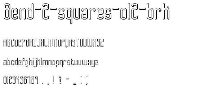 Bend 2 Squares OL2 BRK font