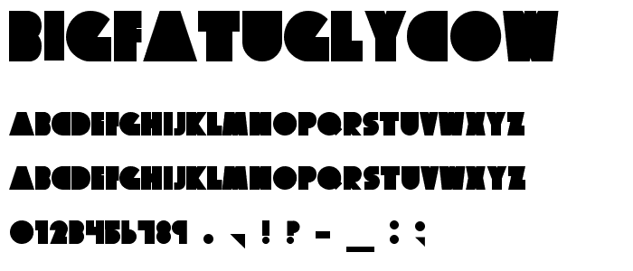 BigFatUglyCow font