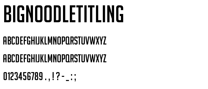 BigNoodleTitling font