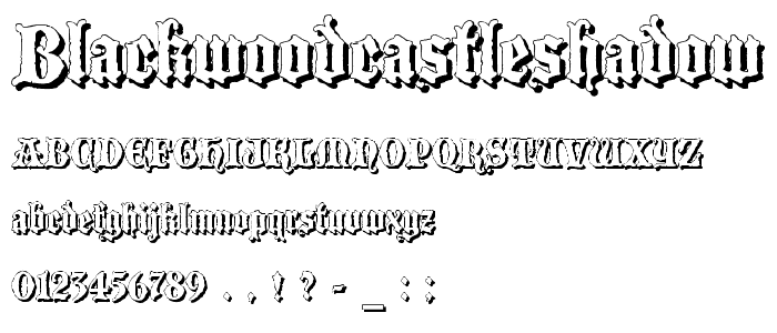 BlackwoodCastleShadow font