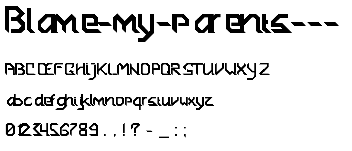 Blame my parents    font