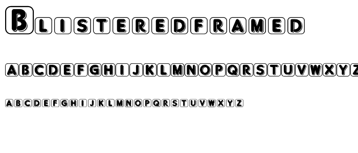 BlisteredFramed font
