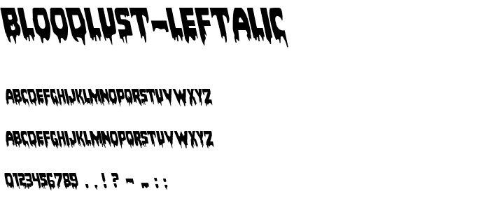 Bloodlust Leftalic font