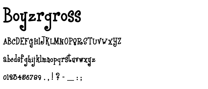 BoyzRGross font