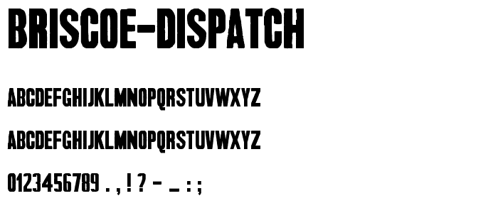 Briscoe Dispatch font