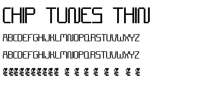 CHIP TUNES Thin font