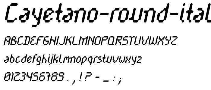 Cayetano Round Italic font