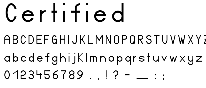 Certified font