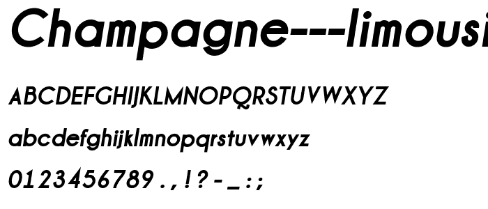 Champagne  Limousines Thick Bold Italic font