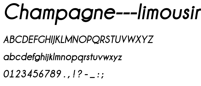 Champagne  Limousines Thick Italic font