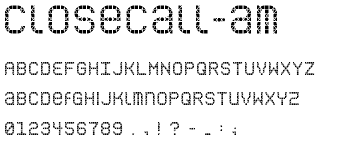 CloseCall AM font