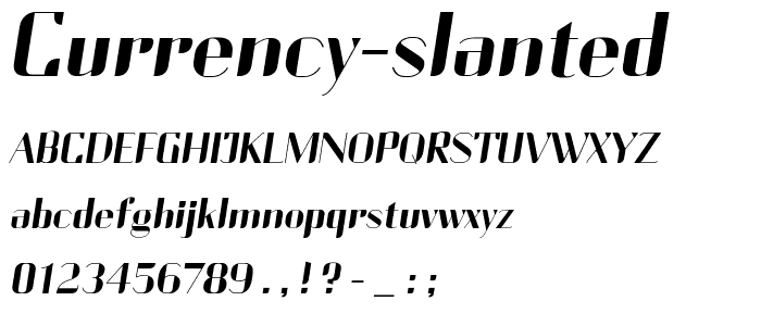 Currency-Slanted font