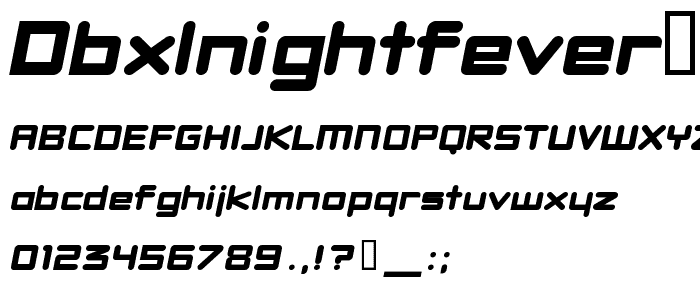 DBXLNightfever ExtraWideItalic font