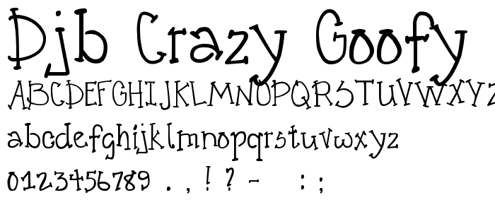 DJB CRAZY GOOFY COOL Font : Fancy Cartoon : pickafont.com