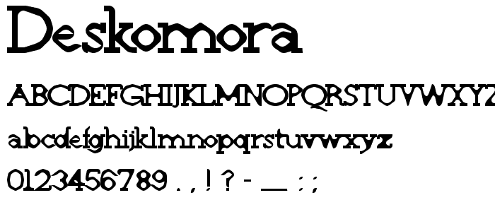 Deskomora font