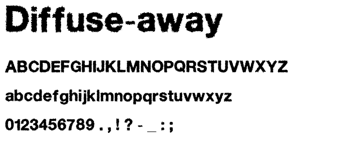 Diffuse-Away font