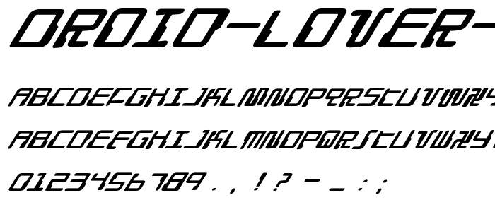Droid Lover Expanded Rotalic font