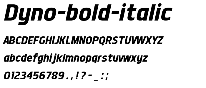 Dyno Bold Italic police