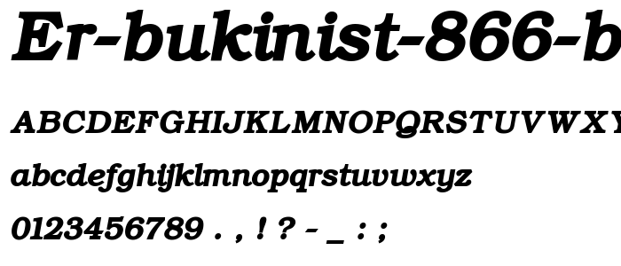 ER Bukinist 866 Bold Italic font