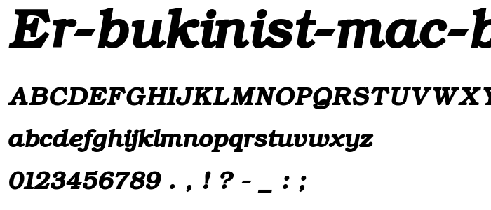 ER Bukinist Mac Bold Italic font