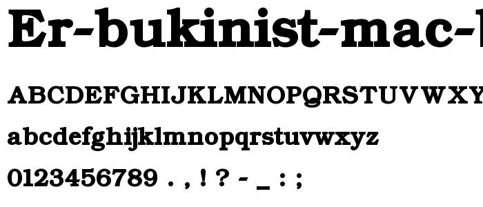 ER Bukinist Mac Bold font