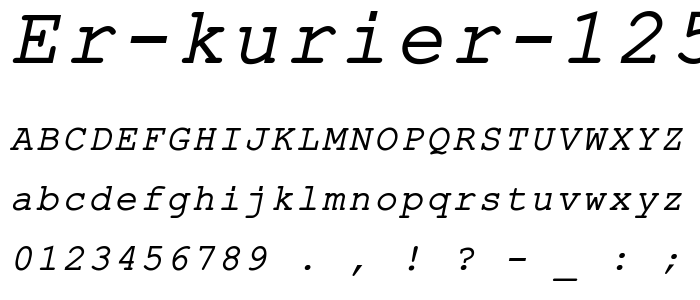 ER Kurier 1251 Italic font