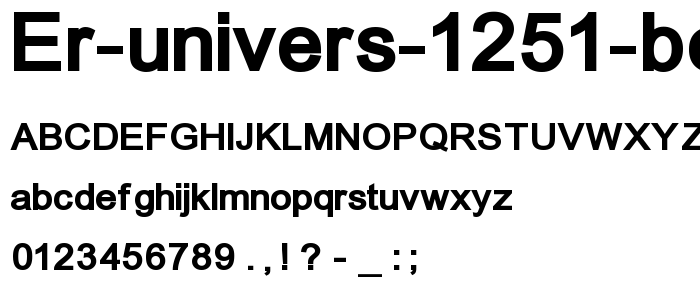 ER Univers 1251 Bold font