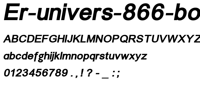 ER Univers 866 Bold Italic font