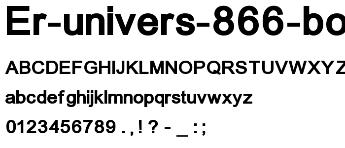 ER Univers 866 Bold font