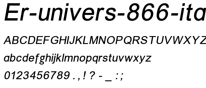 ER Univers 866 Italic font